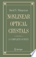 Nonlinear optical crystals : a complete survey /