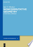 Noncommutative geometry : a functorial approach /