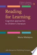 Reading for learning : cognitive approaches to children's literature /