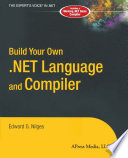 Build your own .NET language and compiler /