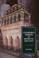 Cathedral shrines of medieval England /