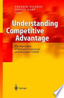 Understanding competitive advantage : the importance of strategic congruence and integrated control /