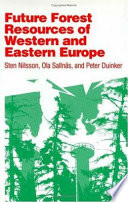 Future forest resources of western and eastern Europe /