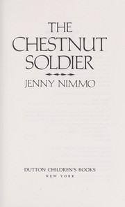 The chestnut soldier /