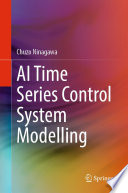 AI Time Series Control System Modelling /