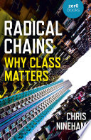 Radical chains : why class matters /