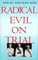 Radical evil on trial /
