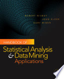 Handbook of statistical analysis and data mining applications /