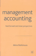 Management accounting : feed forward and Asian perspectives /
