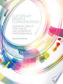 Culturally mindful communication : essential skills for public and nonprofit professionals /