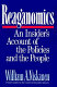 Reaganomics : an insider's account of the policies and the people /