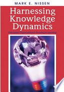 Harnessing knowledge dynamics /