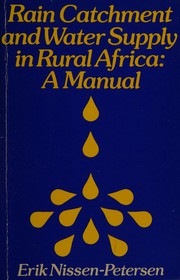 Rain catchment and water supply in rural Africa : a manual /