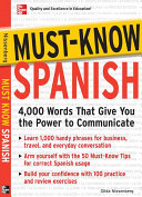 Must know Spanish : 4,000 words that give you the power to communicate /
