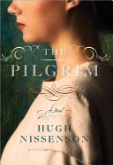 The pilgrim : a novel /