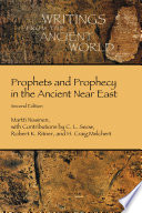 Prophets and prophecy in the ancient Near East /