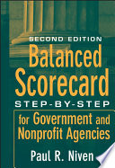 Balanced scorecard step-by-step for government and nonprofit agencies /