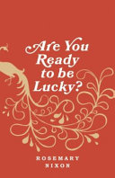 Are you ready to be lucky? /