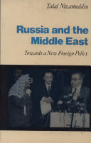 Russia and the Middle East : towards a new foreign policy /