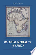 Colonial mentality in Africa /