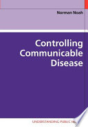 Controlling communicable disease /