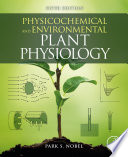 Physicochemical and environmental plant physiology /