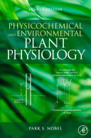 Physicochemical and environmental plant physiology /