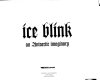 Anne Noble : ice blink : an Antartic imaginary /