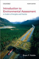 Introduction to environmental assessment : a guide to principles and practice /
