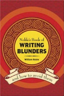 Noble's book of writing blunders and how to avoid them /