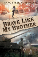 Brave like my brother /