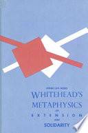 Whitehead's metaphysics of extension and solidarity /