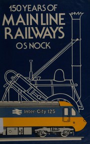 150 years of main line railways /