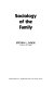 Sociology of the family /