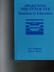 Awakening the inner eye : intuition in education /