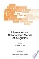 Information and Collaboration Models of Integration /