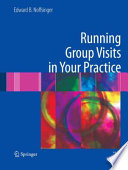 Running group visits in your practice /