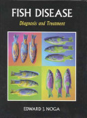 Fish disease : diagnosis and treatment /