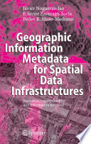 Geographic information metadata for spatial data infrastructures : resources, interoperability and information retrieval /