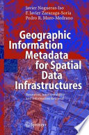 Geographic information metadata for spatial data infrastructures : resources, interoperability, and information retrieval /