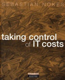 Taking control of IT costs /