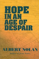 Hope in an age of despair : and other talks and writings /
