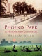 Phoenix Park : a history and guidebook /