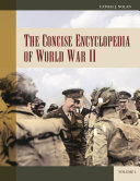 The concise encyclopedia of World War II /