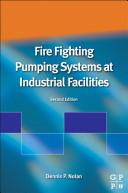 Fire fighting pumping systems at industrial facilities /
