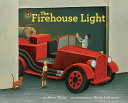 The firehouse light /