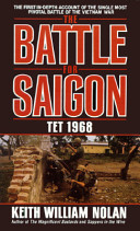 The Battle for Saigon : Tet, 1968 /