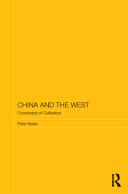 China and the West : crossroads of civilisation /
