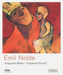 Emil Nolde : "Ungemalte Bilder" = Unpainted pictures /