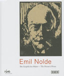 Emil Nolde : die Graphik des Malers = The painter's prints /